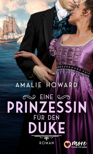Amalie Howard: Die Daring Dukes, Eine Prinzessin für den Duke