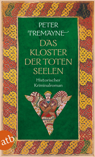 Peter Tremayne: Das Kloster der toten Seelen