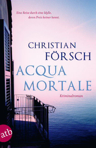 Christian Försch: Acqua Mortale
