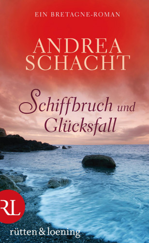 Andrea Schacht: Schiffbruch und Glücksfall
