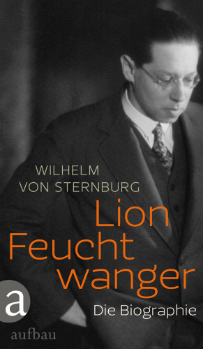 Wilhelm von Sternburg: Lion Feuchtwanger