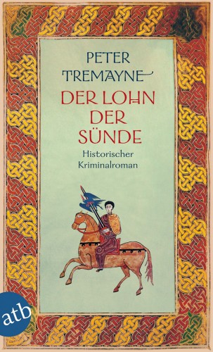 Peter Tremayne: Der Lohn der Sünde