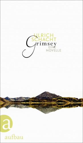 Ulrich Schacht: Grimsey