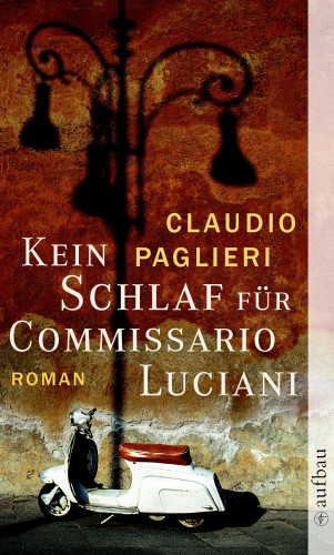 Claudio Paglieri: Kein Schlaf für Commissario Luciani