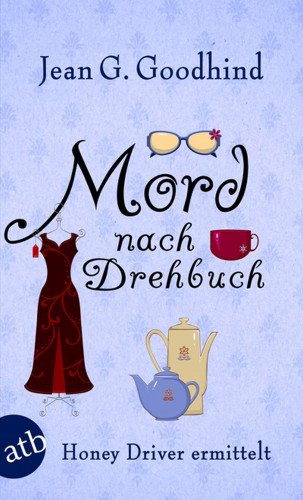 Jean G. Goodhind: Mord nach Drehbuch