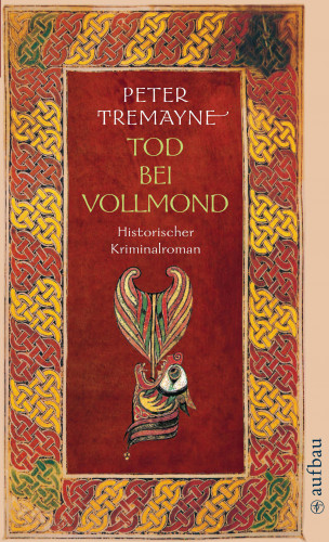 Peter Tremayne: Tod bei Vollmond