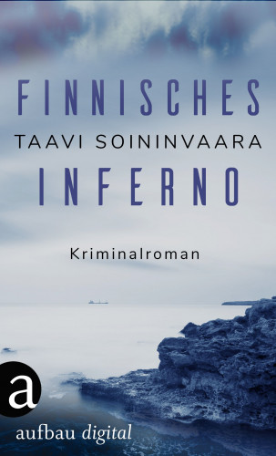 Taavi Soininvaara: Finnisches Inferno