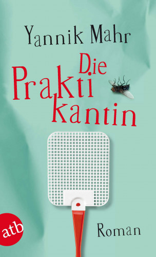 Yannik Mahr: Die Praktikantin