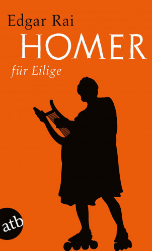 Edgar Rai: Homer für Eilige