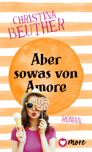 Christina Beuther: Aber sowas von Amore