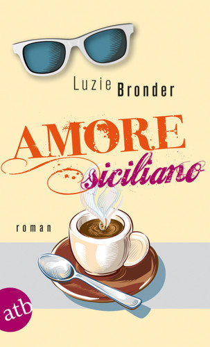 Luzie Bronder: Amore siciliano