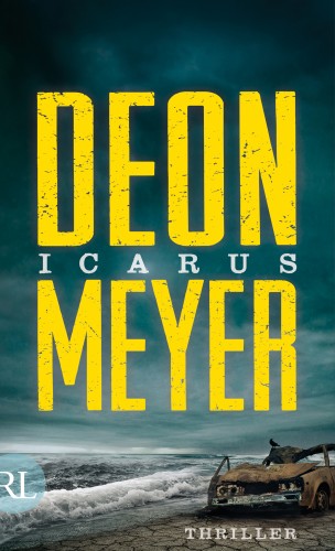 Deon Meyer: Benny Griessel Romane, Icarus