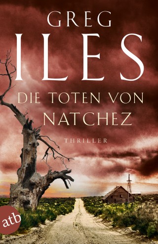 Greg Iles: Die Toten von Natchez