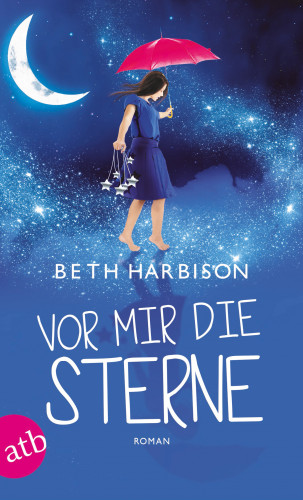 Beth Harbison: Vor mir die Sterne