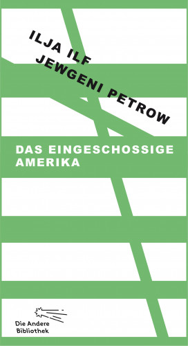 Ilja Ilf, Jewgeni Petrow: Das eingeschossige Amerika