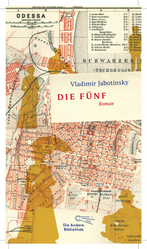 Vladimir Jabotinsky: Die Fünf