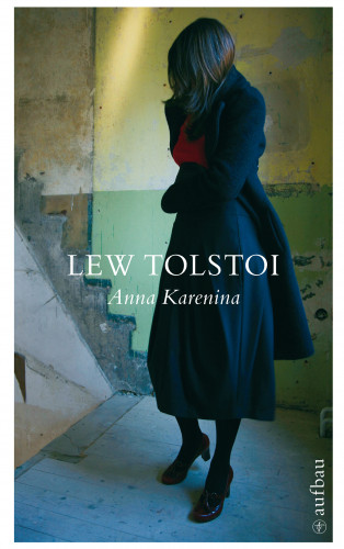 Lew Tolstoi: Anna Karenina
