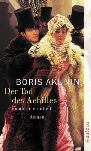 Boris Akunin: Der Tod des Achilles