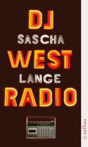 Sascha Lange: DJ Westradio