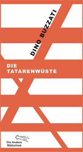 Dino Buzzati: Die Tatarenwüste