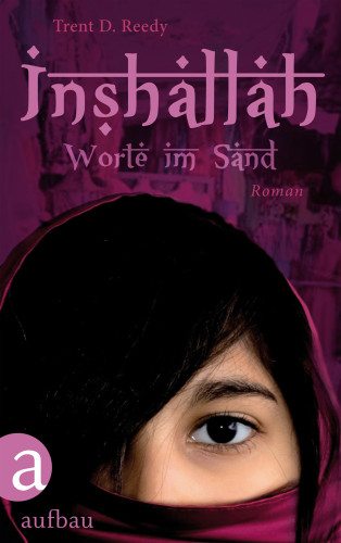 Trend D. Reedy: Inshallah - Worte im Sand