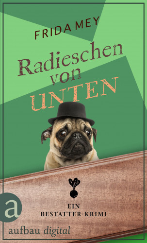 Frida Mey: Radieschen von unten