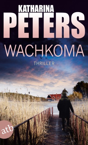 Katharina Peters: Wachkoma