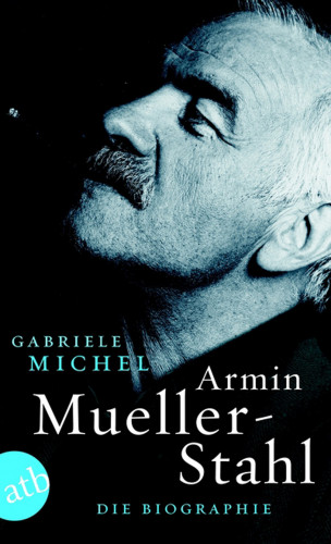 Gabriele Michel: Armin Mueller-Stahl