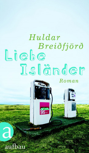Huldar Breiðfjörð: Liebe Isländer