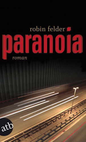 Robin Felder: Paranoia