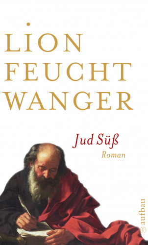 Lion Feuchtwanger: Jud Süß