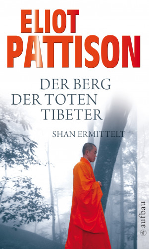 Eliot Pattison: Der Berg der toten Tibeter