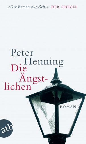 Peter Henning: Die Ängstlichen