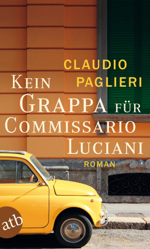 Claudio Paglieri: Kein Grappa für Commissario Luciani