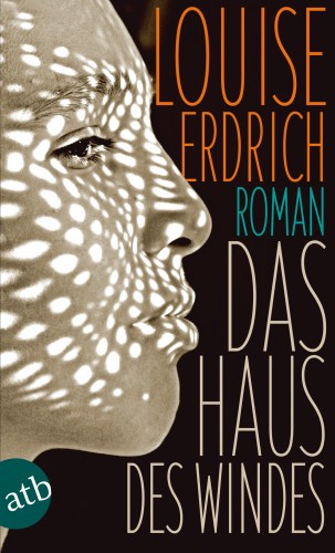 Louise Erdrich: Das Haus des Windes