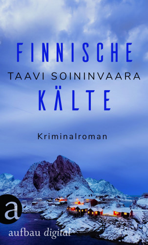 Taavi Soininvaara: Finnische Kälte