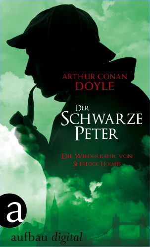 Arthur Conan Doyle: Der Schwarze Peter