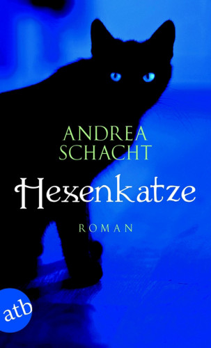 Andrea Schacht: Hexenkatze