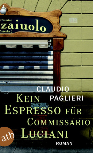 Claudio Paglieri: Kein Espresso für Commissario Luciani