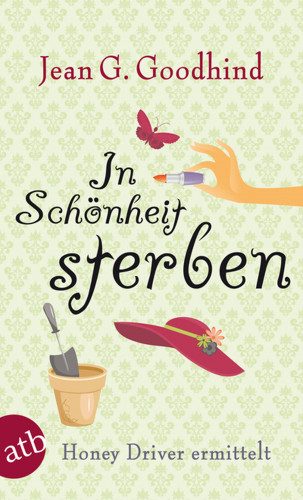 Jean G. Goodhind: In Schönheit sterben