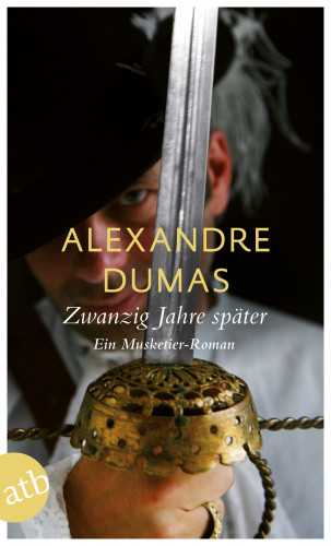 Alexandre Dumas: Zwanzig Jahre später