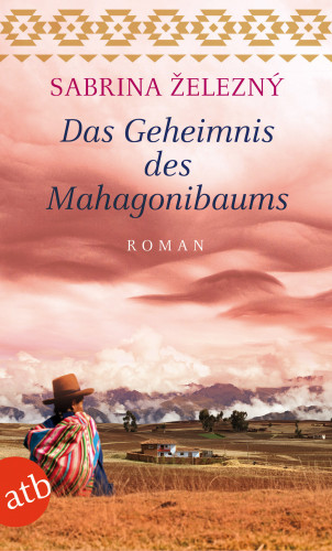 Sabrina Železný: Das Geheimnis des Mahagonibaums
