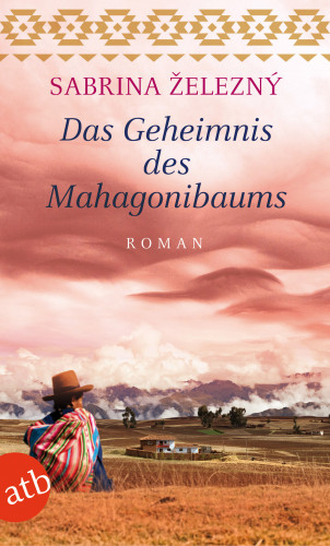 Sabrina Železný: Das Geheimnis des Mahagonibaums