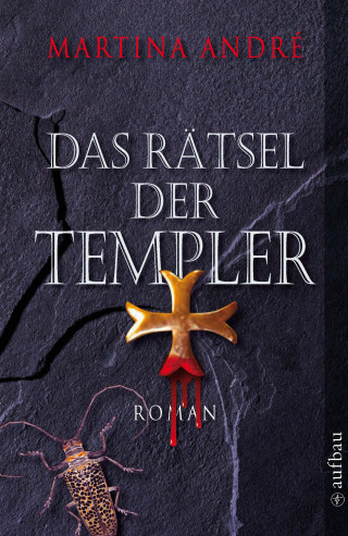 Martina André: Das Rätsel der Templer