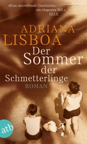 Adriana Lisboa: Der Sommer der Schmetterlinge