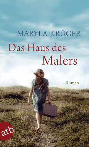 Maryla Krüger: Das Haus des Malers
