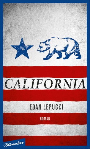 Edan Lepucki: California