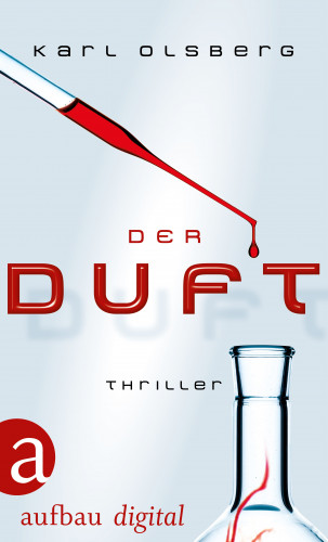 Karl Olsberg: Der Duft