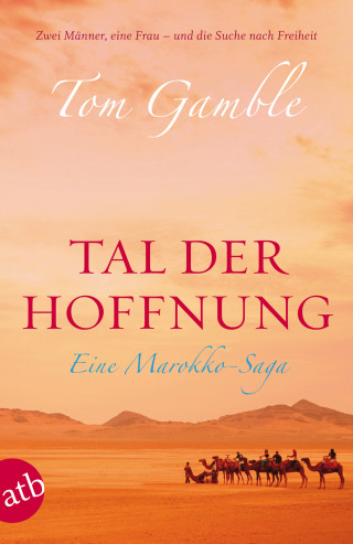 Tom Gamble: Tal der Hoffnung