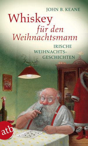 John B. Keane: Whiskey für den Weihnachtsmann